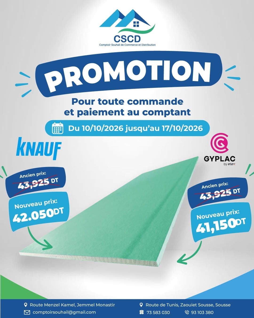 Promotion CSCD : Plaques hydrofuges (vertes) Knauf / Gyplac — Knauf 42,050 DT au lieu de 43,925 DT, Gyplac 41,150 DT au lieu de 43,925 DT.