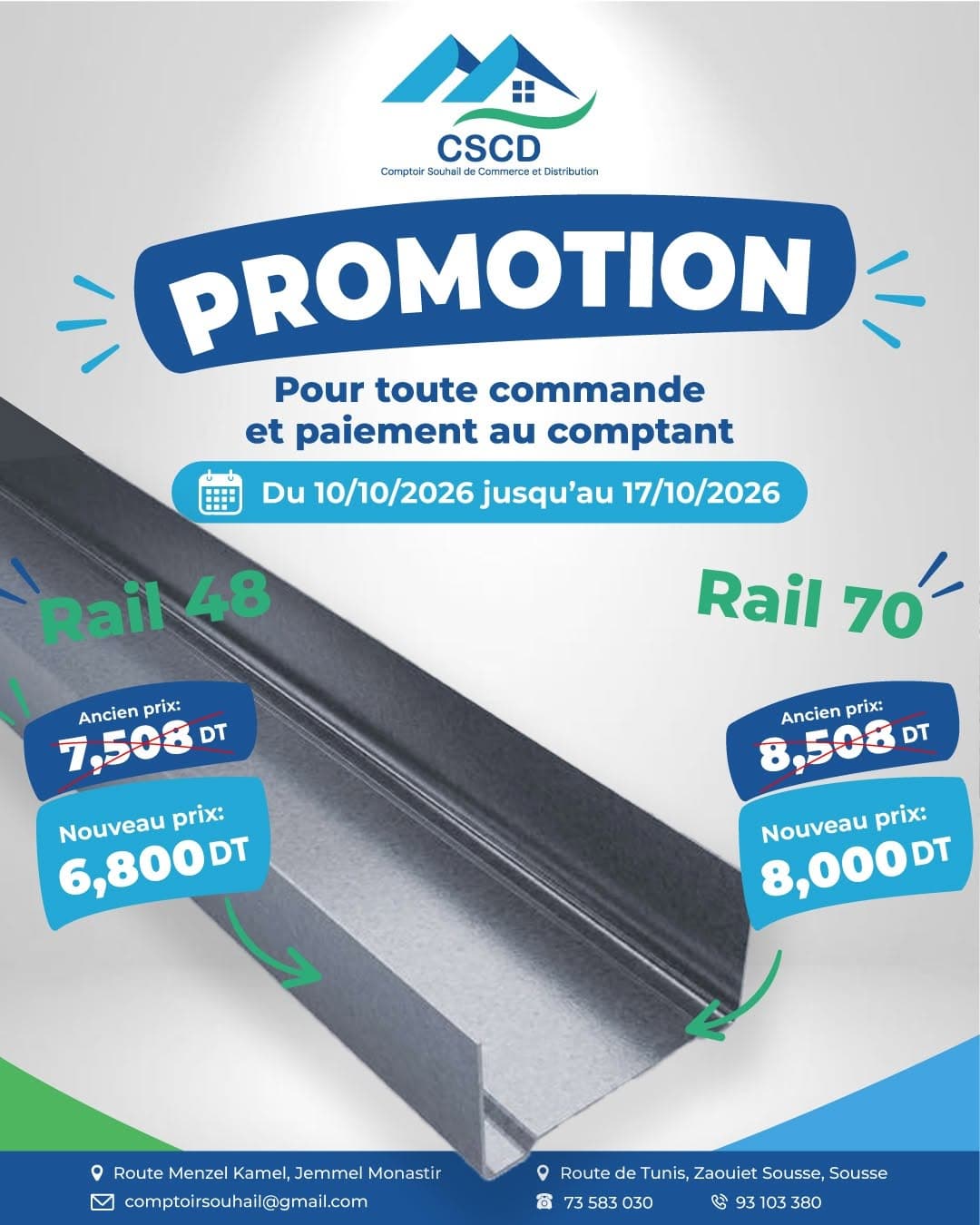 Promotion CSCD : Rails 48 et 70 — Rail 48 6,800 DT au lieu de 7,508 DT, Rail 70 8,000 DT au lieu de 8,508 DT.