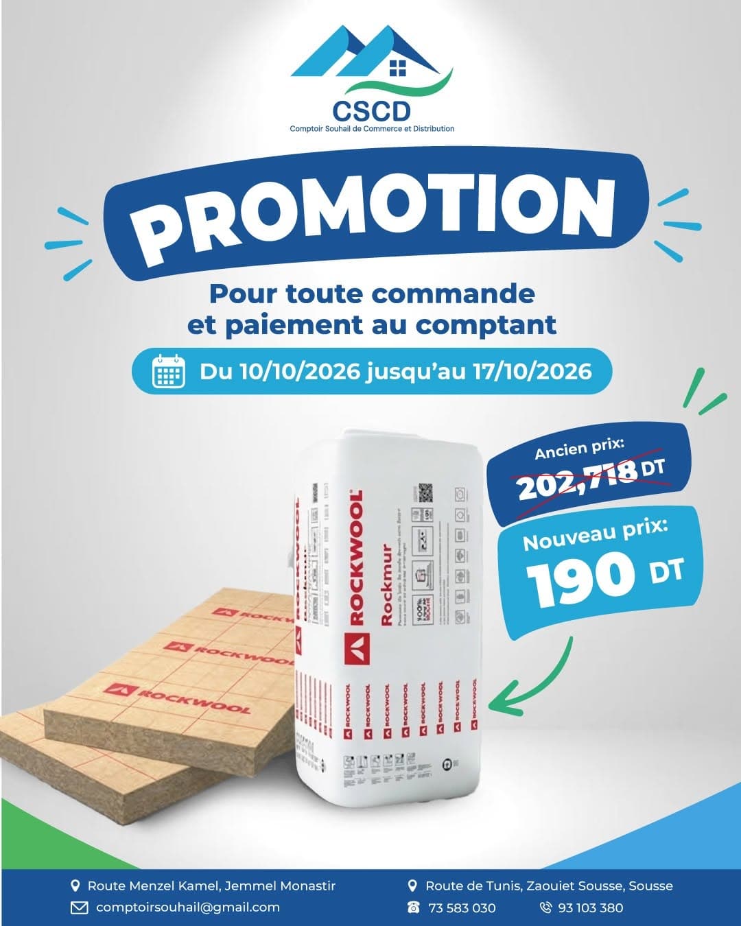 Promotion CSCD : Laine de roche Rockwool Rockmur — Rockwool Rockmur 190 DT au lieu de 202,718 DT.