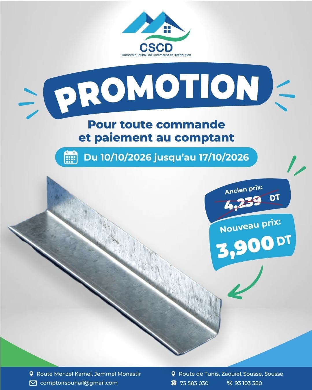 Promotion CSCD : Cornière métallique — Cornière 3,900 DT au lieu de 4,239 DT.